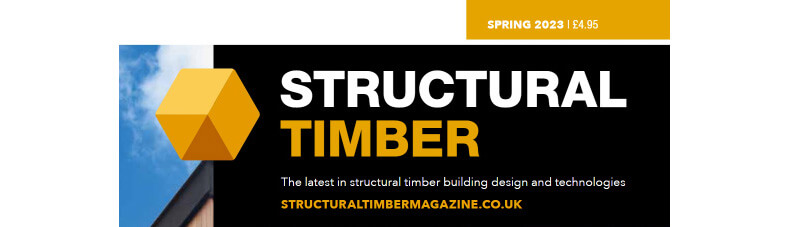 Structural Timber Magazine Spring Issue 32